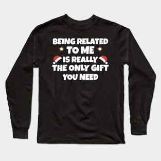 funny christmas being related to me Long Sleeve T-Shirt